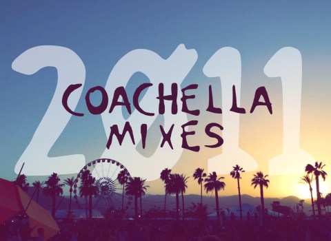 2011 Coachella Mix